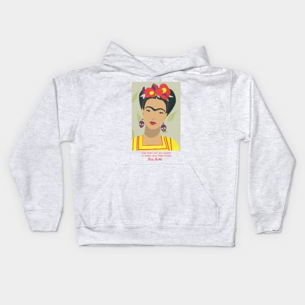 Frida Kahlo quote Kids Hoodie by GalleryArtField